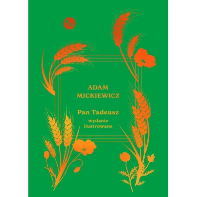 Pan Tadeusz (wydanie ilustrowane) - Adam Mickiewicz