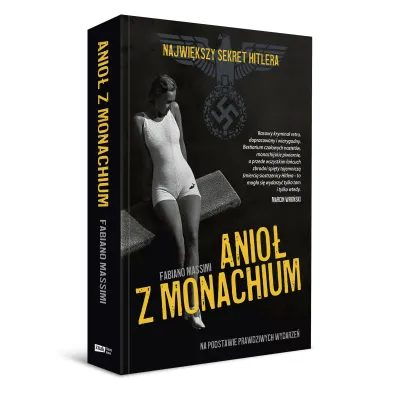 Anio� z Monachium. Najwi�kszy sekret Hitlera