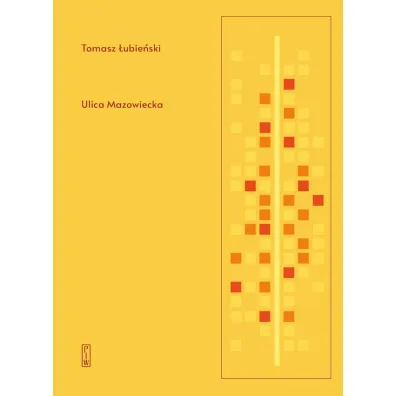 Ulica Mazowiecka - Tomasz �ubie�ski