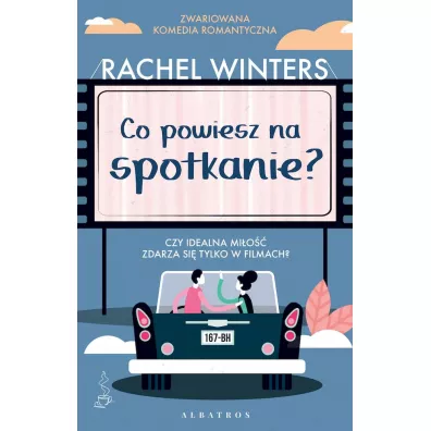 Co powiesz na spotkanie? - Rachel  Winters