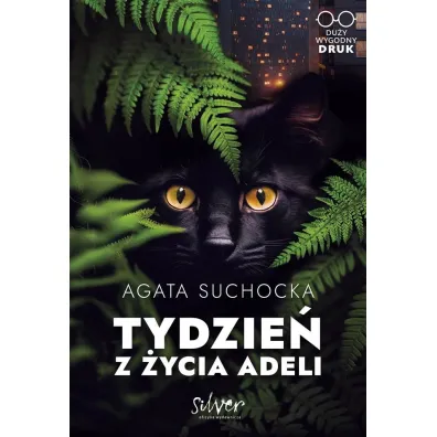Tydzie� z �ycia Adeli. Du�e Litery - Agata Suchocka