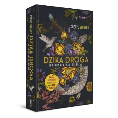 Dzika droga. Jak odnalaz�am siebie