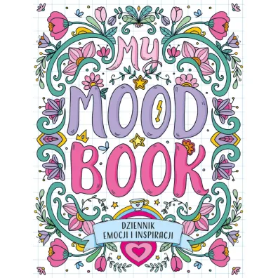 Dziennik emocji i inspiracji. My Mood Book