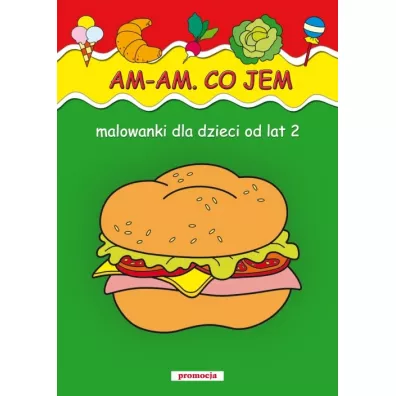 Am am co jem malowanki dla dzieci od lat 2