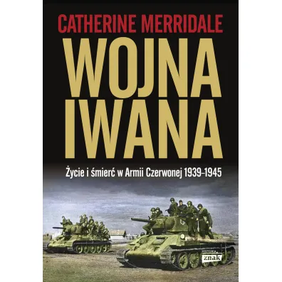 Wojna Iwana - Catherine Merridale