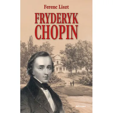 Fryderyk Chopin - Ferenc Liszt