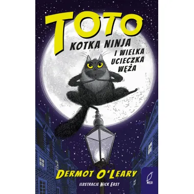 Toto Kotka ninja i wielka ucieczka wa - Dermot O'Leary