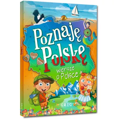 Poznaj Polsk. Wiersze o Polsce