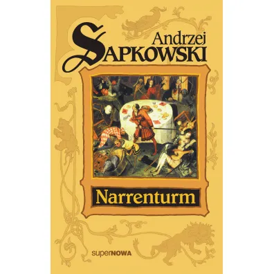 Narrenturm. Trylogia husycka. Tom 1 - Andrzej Sapkowski