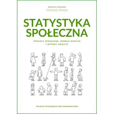 Statystyka spo�eczna. Procesy spo�eczne, �r�d�a danych i metody analizy
