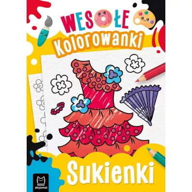 Wesoe kolorowanki. Sukienki - Sylwia  Kajdana