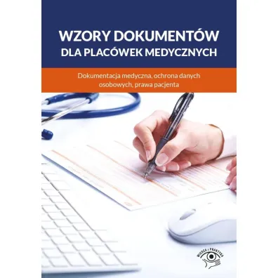 Wzory dokument�w dla plac�wek medycznych...