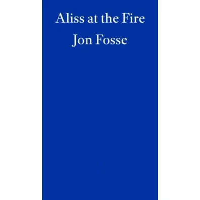 Aliss at the Fire wer. angielska - Jon Fosse