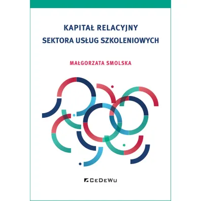 Kapita� relacyjny sektora us�ug szkoleniowych - Ma�gorzata Smolska