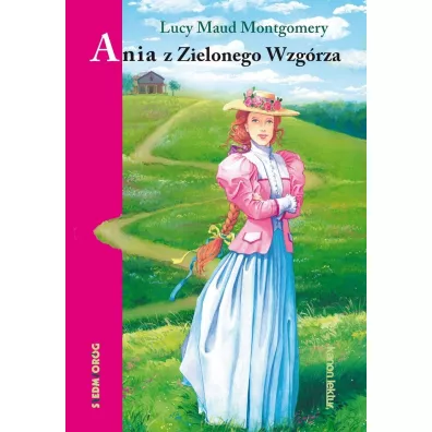 Ania z Zielonego Wzg�rza - Lucy Maud Montgomery