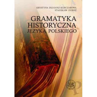 Gramatyka historyczna jzyka polskiego