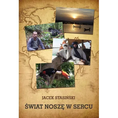 �wiat nosz� w sercu - Jacek  Stasi�ski