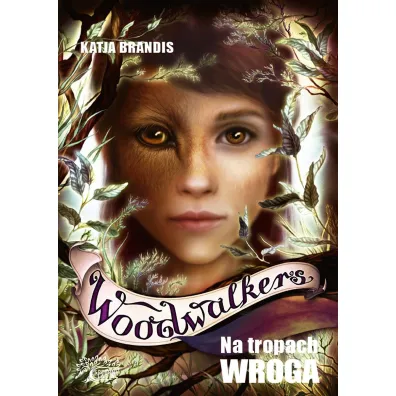 Na tropach wroga. Woodwalkers. Tom 5 - Katja Brandis