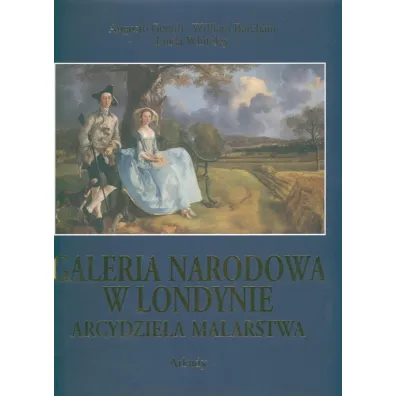 Arcydzie�a Malarstwa. Galeria Narodowa w Londynie - William Barcham, Gentili Augusto, Linda Whiteley