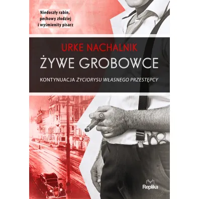 �ywe grobowce - Urke Nachalnik