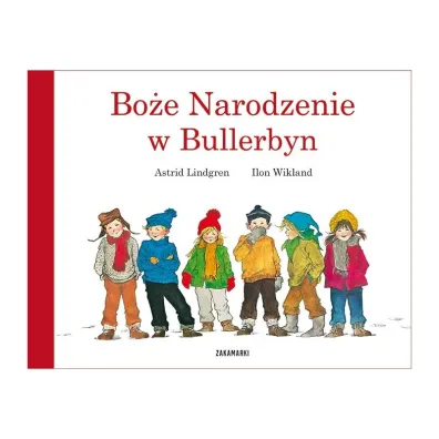 Bo�e Narodzenie w Bullerbyn. Bullerbyn. Tom 4