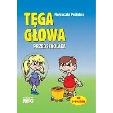 T�ga G�owa Przedszkolaka - Ma�gorzata Podle�na