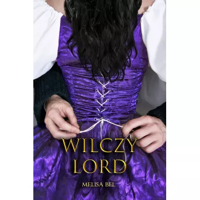 Wilczy Lord - Melisa Bel