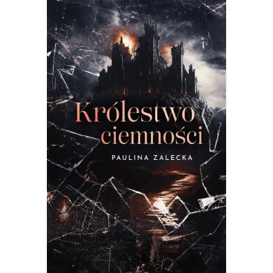 Kr�lestwo ciemno�ci - Paulina  Zalecka