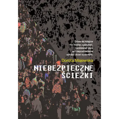 Niebezpieczne �cie�ki - Dorota Majewska