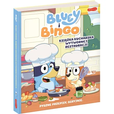 Bluey i Bingo. Ksi��ka kucharska Wytwornej Restauracji