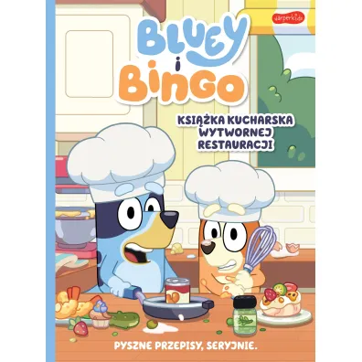 Bluey i Bingo. Ksi��ka kucharska Wytwornej Restauracji