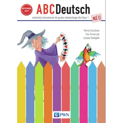 ABCDeutsch Neu. Materia�y �wiczeniowe do j�zyka niemieckiego do klasy 1 szko�y podstawowej - Ewa Krawczyk, Lucyna Zast�pi�o, Marta Kozubska