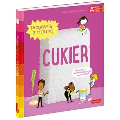 Cukier. Akademia Mdrego Dziecka. Przygody z nauk