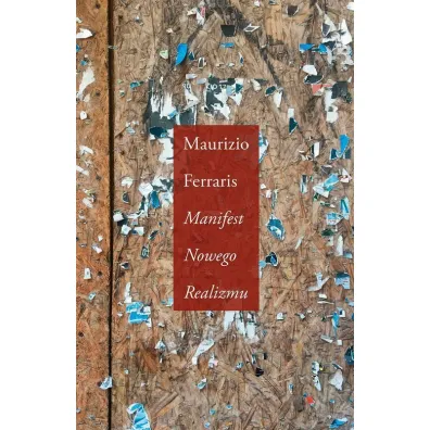Manifest nowego realizmu - Maurizio Ferraris