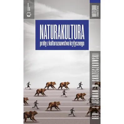 Naturakultura - Mateusz Skrzeczkowski, Red Joanna  Je�man