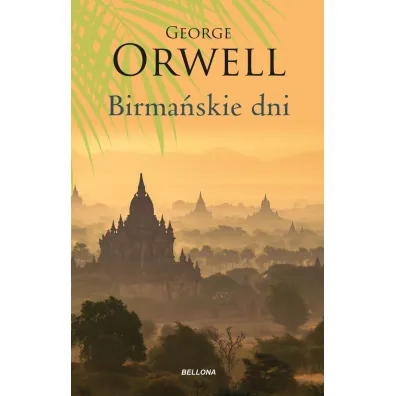 Birma�skie dni - George Orwell