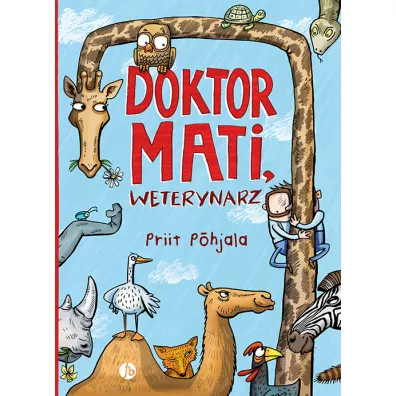 Doktor Mati, weterynarz - Priit Pohjala