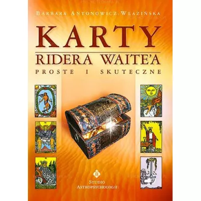 Karty Ridera Waite'a. Proste i skuteczne. 78 kart + ksi��ka