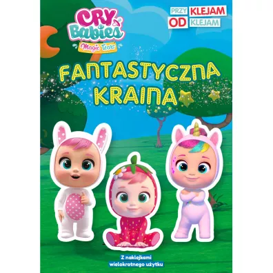 Cry babies. Przyklejam Odklejam. Fantastyczna kraina