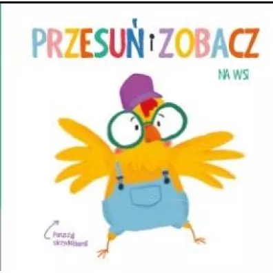 Przesu� i zobacz. Na wsi