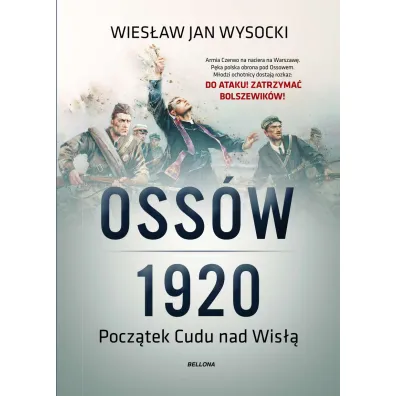 Oss�w 1920. Pocz�tek Cudu nad Wis�� - Wysocki Wies�aw Jan
