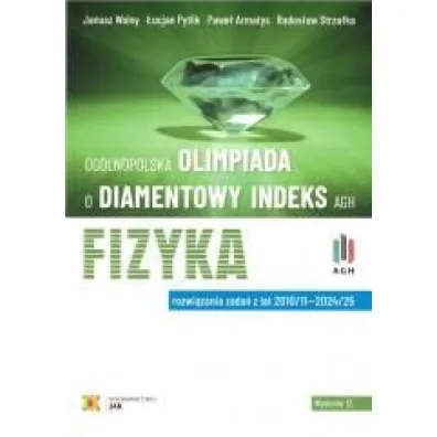 Olimpiada o Diamentowy Indeks AGH. Fizyka w.12