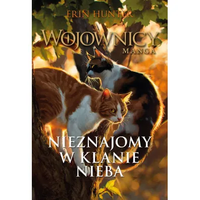 Wojownicy. Manga. Nieznajomy w klanie nieba - Erin Hunter