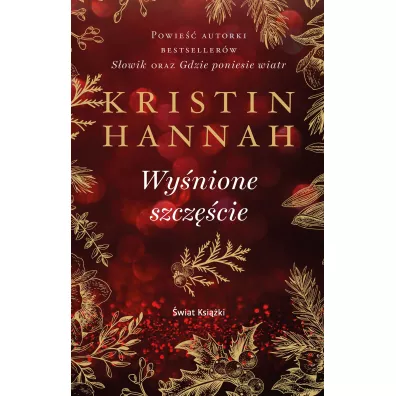 Wy�nione szcz�cie - Kristin Hannah