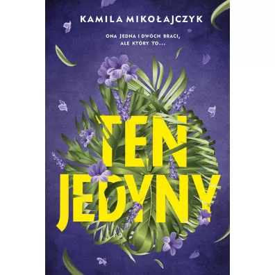 Ten jedyny - Kamila Miko�ajczyk