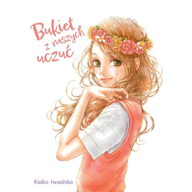 Bukiet z naszych uczu� - Keiko Iwashita
