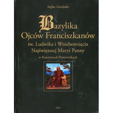 Bazylika Ojc�w Franciszkan�w - Stefan Gierlotka