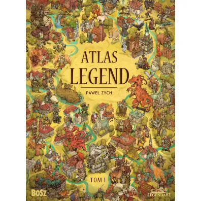 Atlas legend Tom 1 - Pawe� Zych