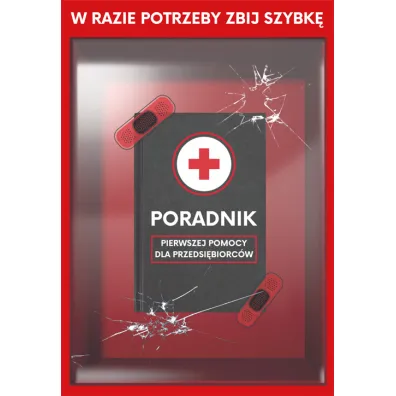 Poradnik pierwszej pomocy dla przedsi�biorc�w - Marcin Nowak, Tomasz  Szwarc