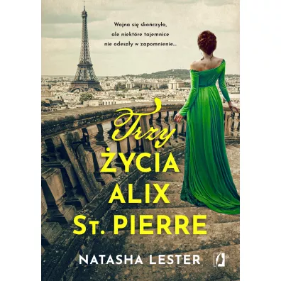 Trzy �ycia Alix St. Pierre